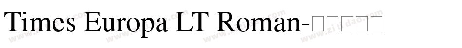 Times Europa LT Roman字体转换